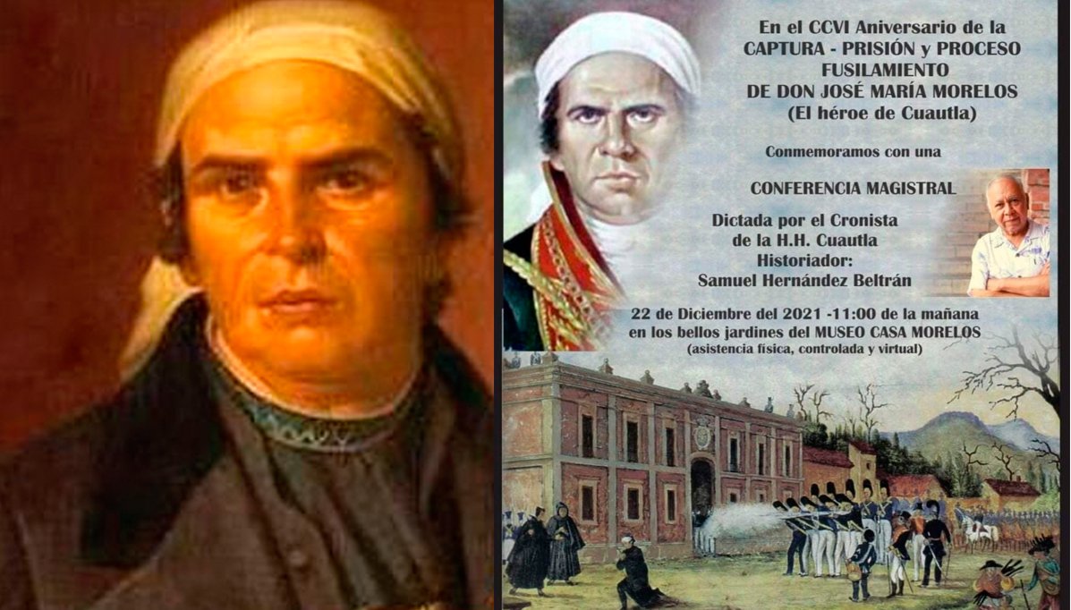 El 22 De Diciembre De 1815 Fue Fusilado José María Morelos Y Pavón En